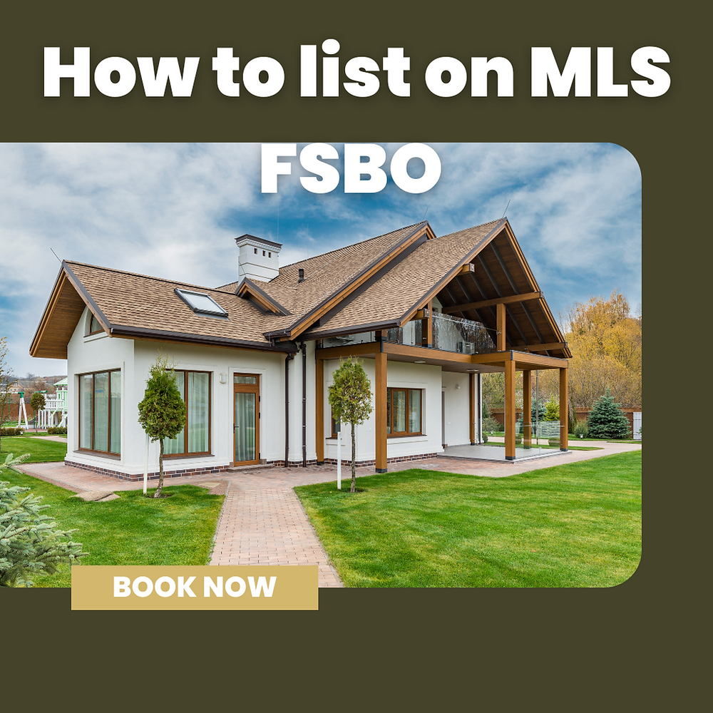 How to List on the MLS For Sale By Owner (Steps 1-8 & How to be prepared)