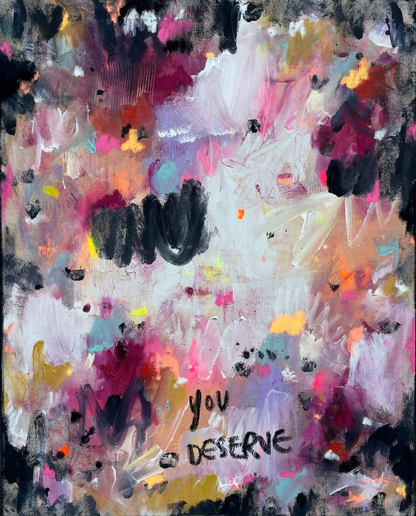 YOU DESERVE-ACRYL, PASTELLKREIDE, ÖLKREIDE AUF ROHER BAUMWOLLE, 2025
