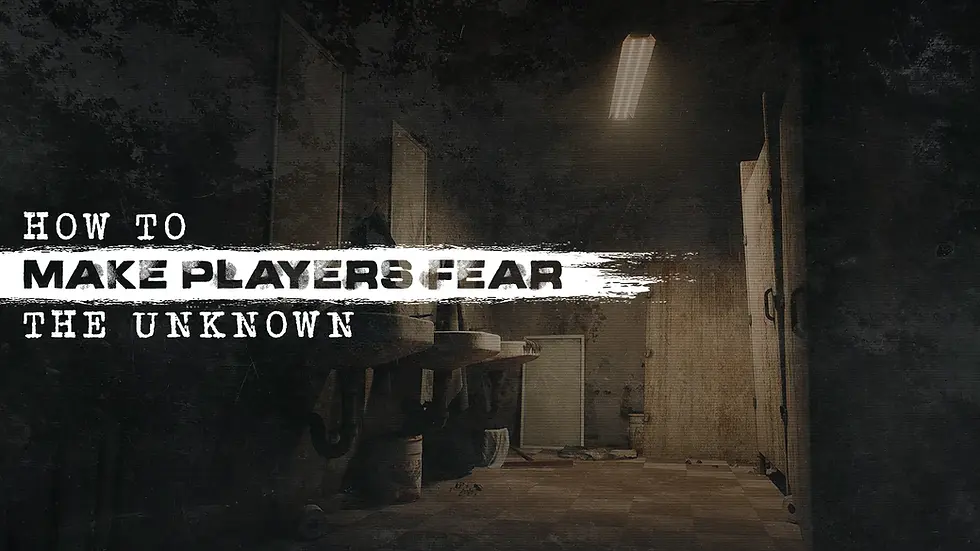 Dark grimy bathroom with flickering light and open stalls, overlaid with text: HOW TO MAKE PLAYERS FEAR THE UNKNOWN.