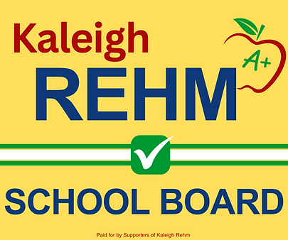 Kaleigh Rehm for LCSD1 School Board