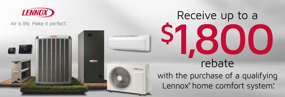 Lennox Promotion Receive up to a $1800 Rebate