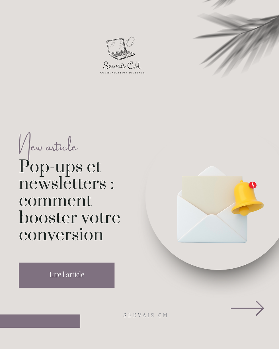 Pop-ups et newsletters : comment booster votre conversion