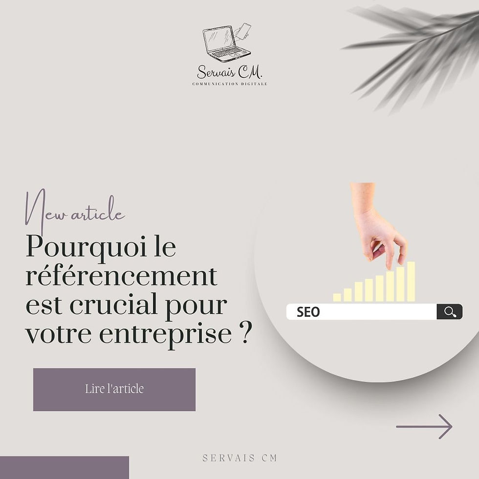 Pourquoi le référencement est crucial pour votre entreprise ?