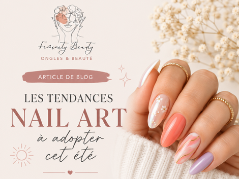 Les tendances Nail Art à adopter cette été