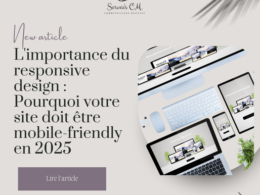 L'importance du responsive design : Pourquoi votre site doit être mobile-friendly en 2025