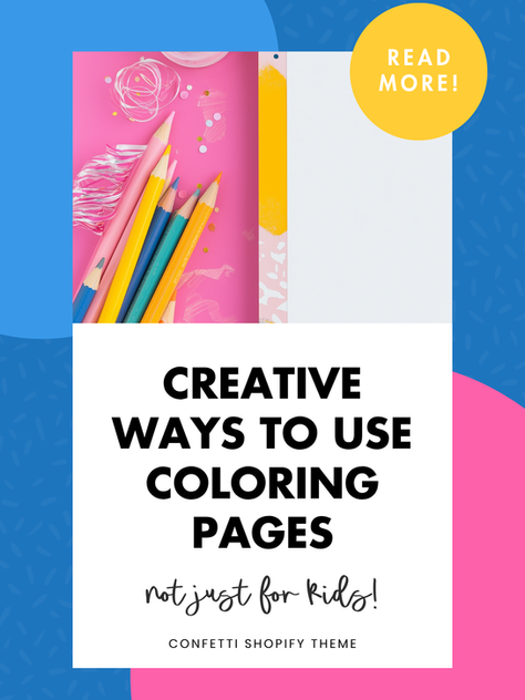 Creative Ways To Use Coloring Pages