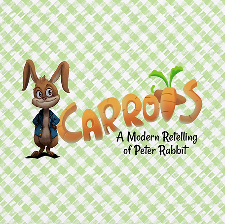 Carrots: A Modern Retelling of Peter Rabbit