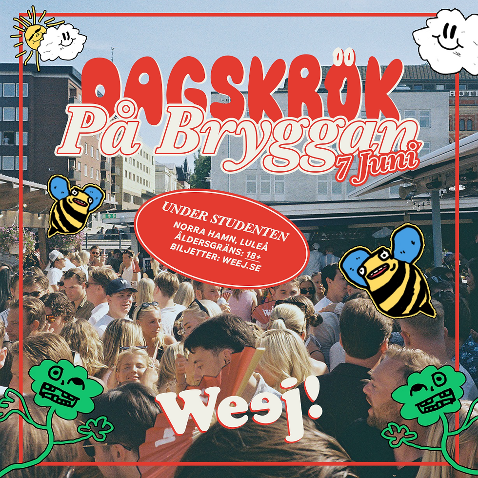 DAGSKRÖK PÅ BRYGGAN 7/6 STUDENTEN
