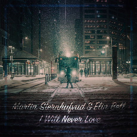 Single cover for Martin Sternhufvud’s single ”I Will Never Love"