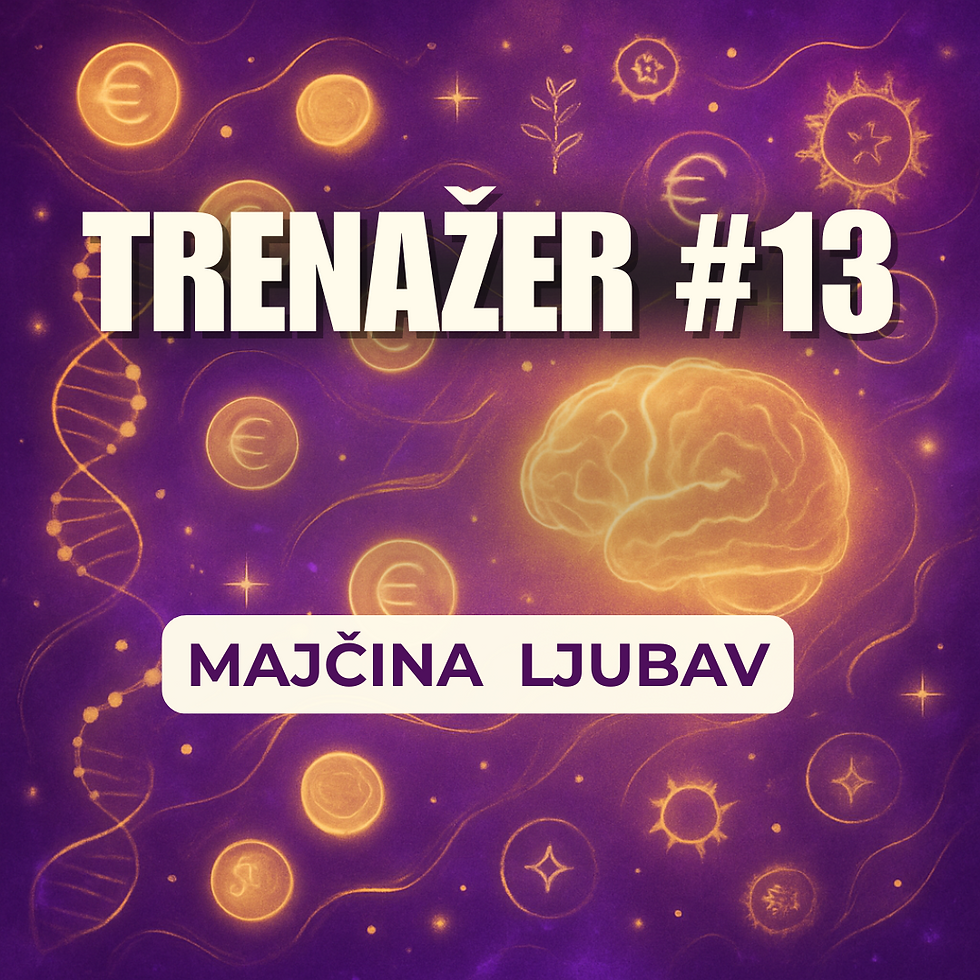 Kvantni trenažer za podsvijest - Majčina ljubav