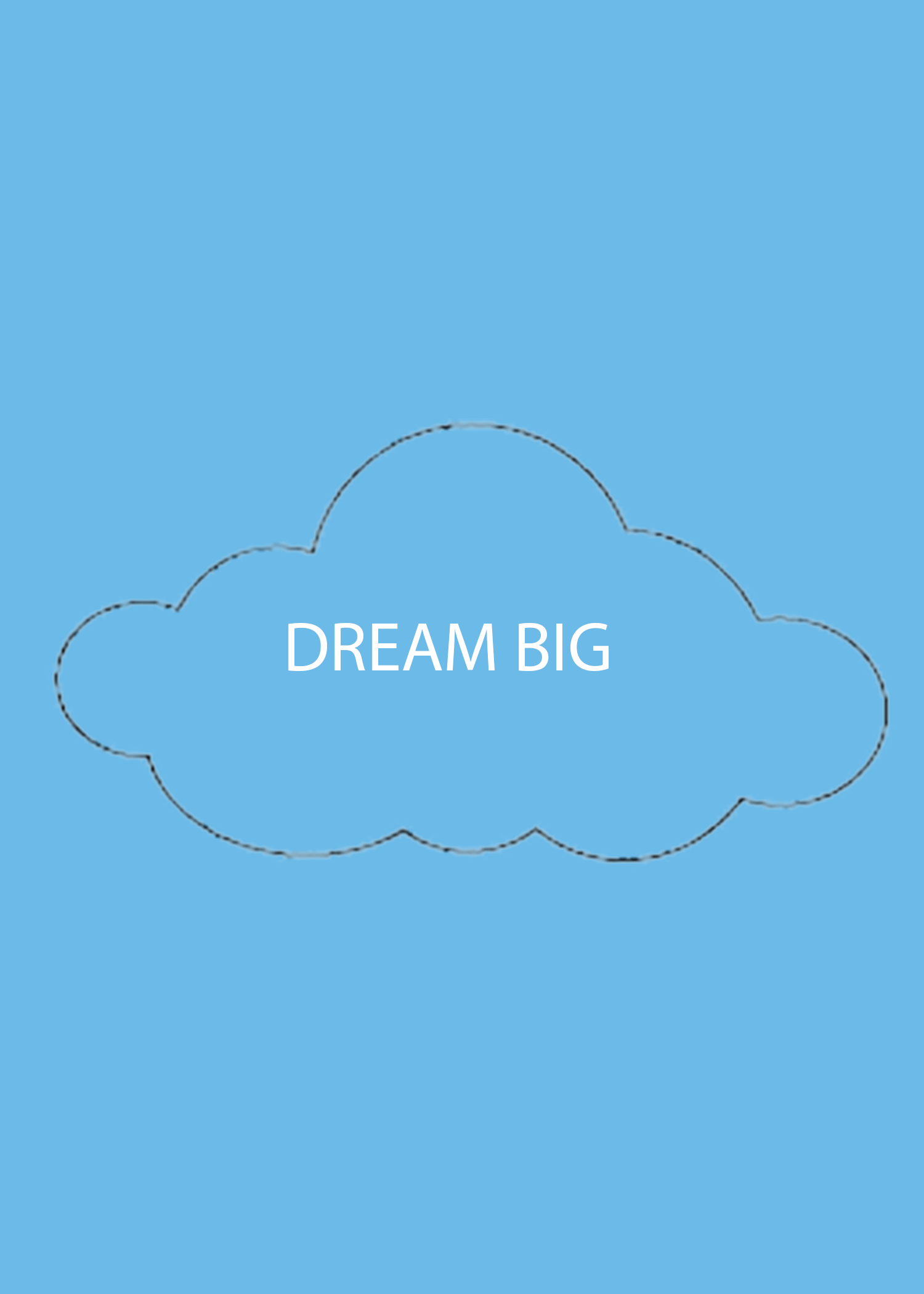 dream big cloud print
