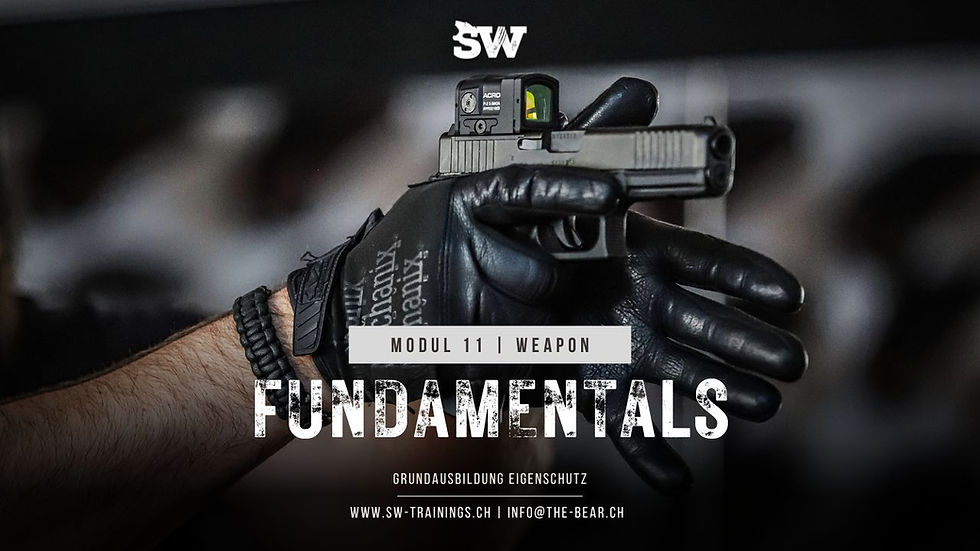 Weapon Fundamentals | Modul 11 | Grundausbildung Eigenschutz