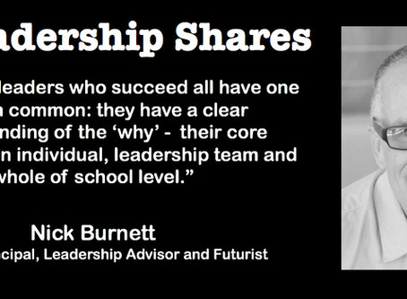 Leadership Shares: Nick Burnett on The Future of School Leadership