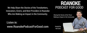Roanoke Podcast For Good Featuring Stephanie Holladay