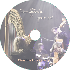 CD une Mélodie pour toi,Musique jazz, swing, swing manouche, musique latine Christine Lutz quartet