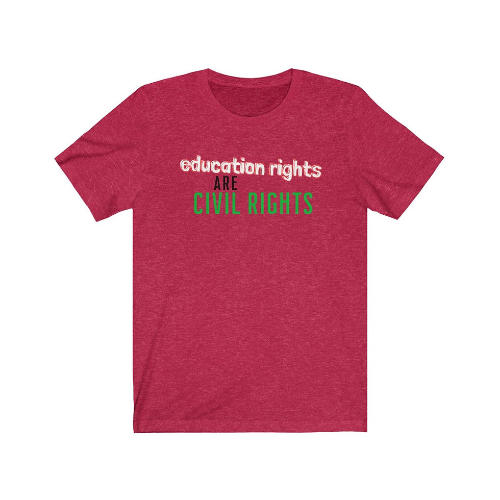 Thumbnail: Education Rights Are Civil Rights Tee (multiple colors)