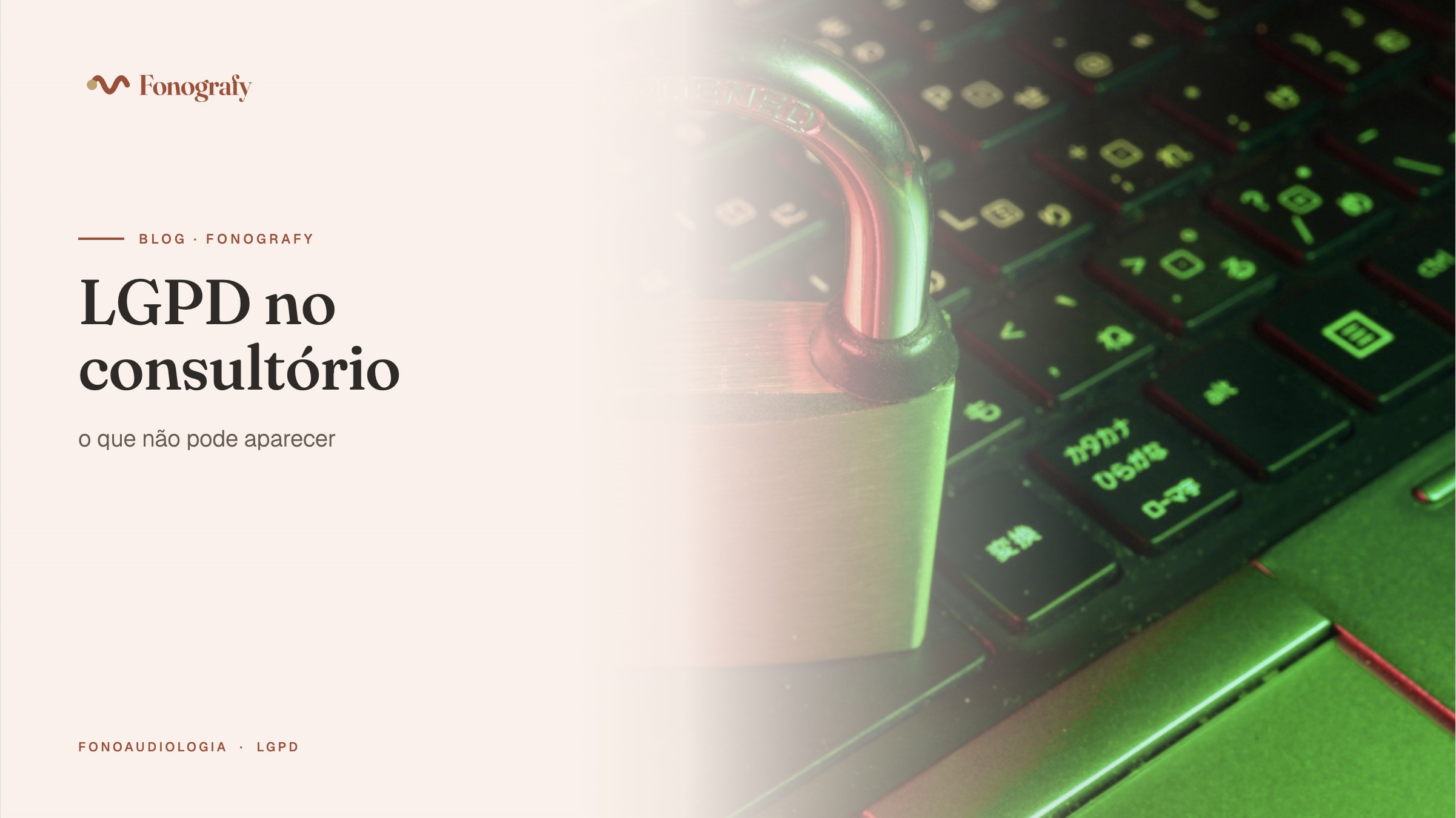 Cadeado sobre teclado de notebook, representando proteção de dados