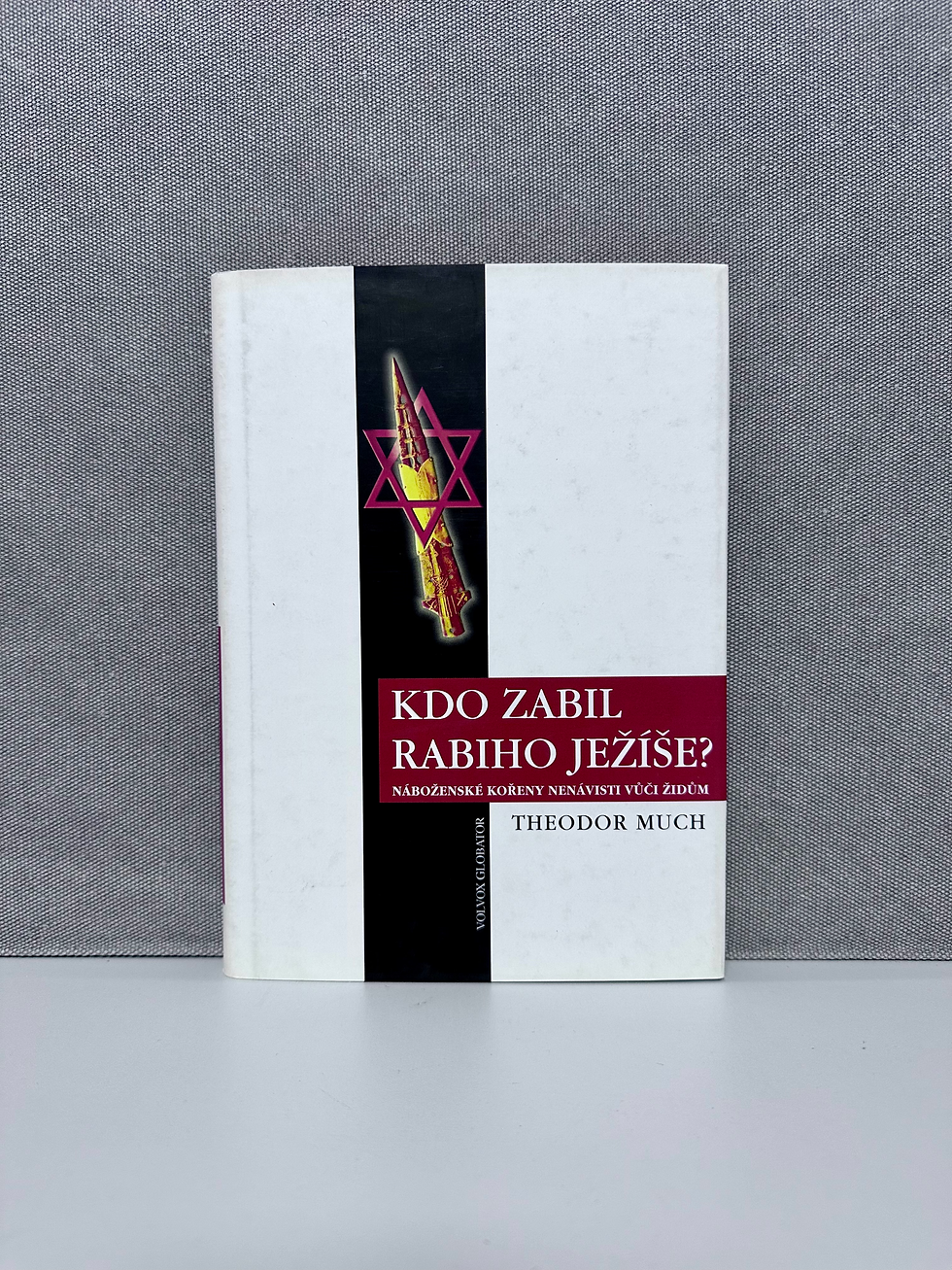 Miniatúra: Kdo zabil rabiho Ježíše?: Náboženské kořeny nenávisti vůči Židům