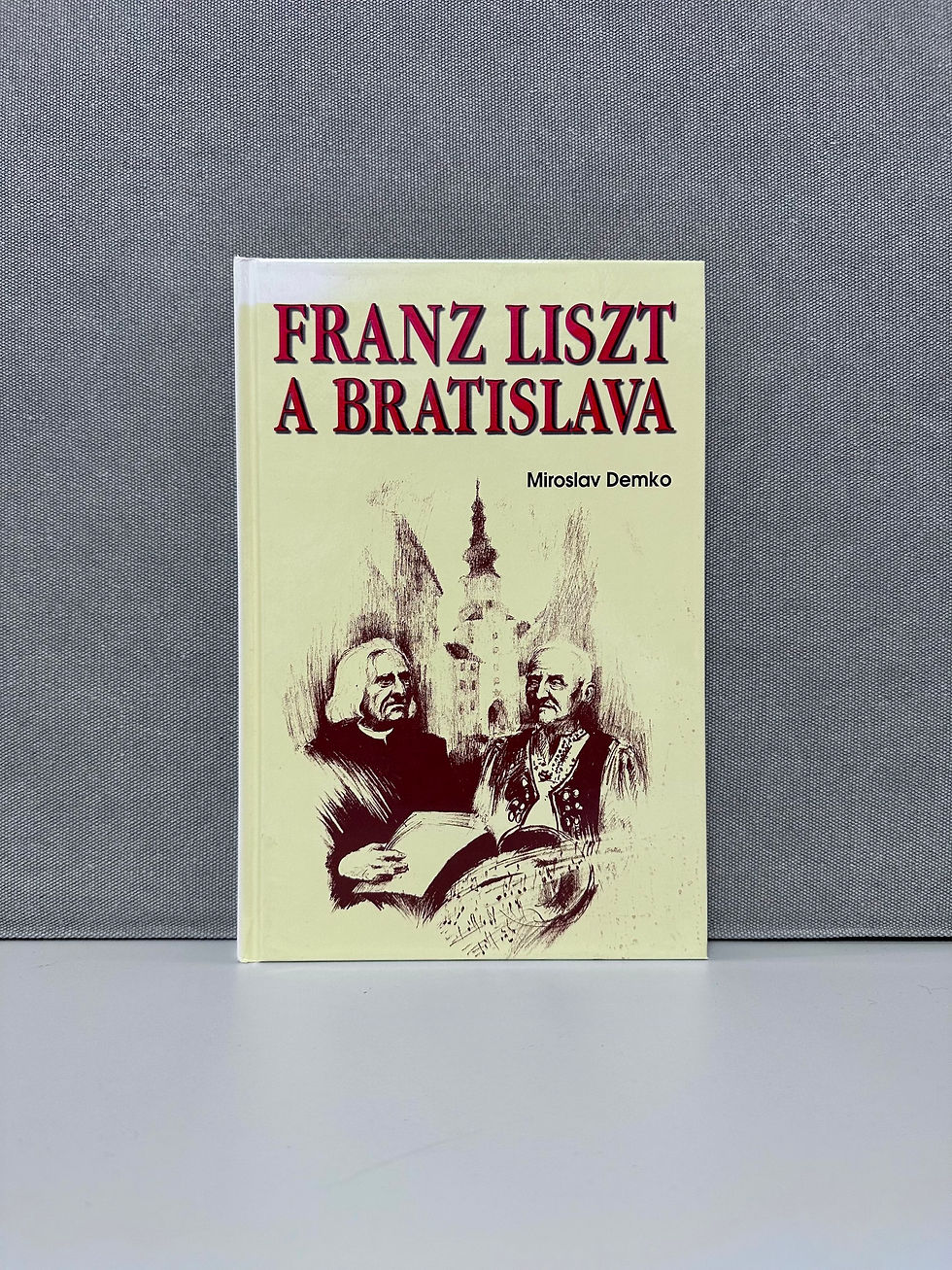 Miniatúra: Franz Liszt a Bratislava / Franz Liszt and Bratislava