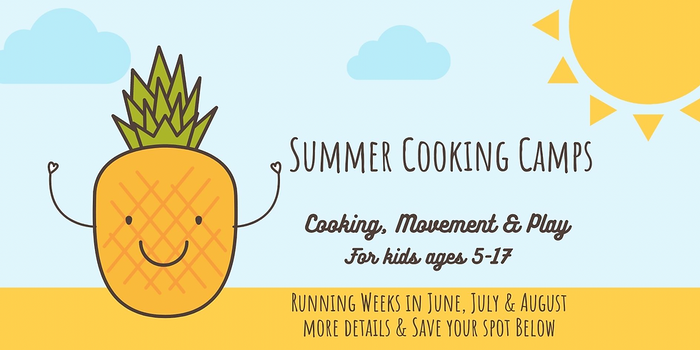 WEEK #2 KIDS COOKING CAMP (5-11 YEAR OLD) JULY 12-16 | 9 AM-1 PM $195