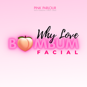 3 reasons why people love getting Bumbum facial