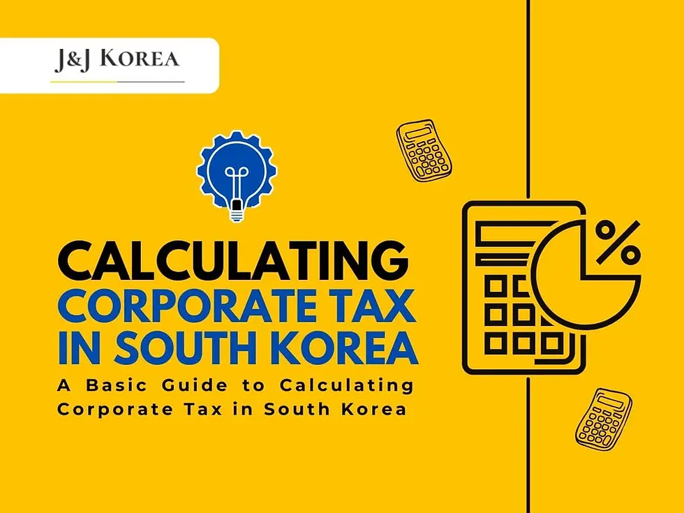 Calculating Corporate Tax in South Korea