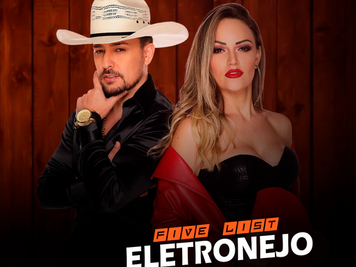 DOWNLOAD | FIVE LIST | ELETRONEJO | Adson & Alana, Cesar & Paulinho, DJ Ivis, Xand Avião | REMIX