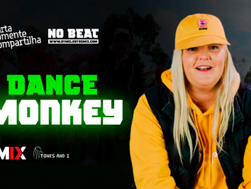 Tones and I - Dance Monkey | Dance Comercial | By. Alonso Britto Remix (Extended)