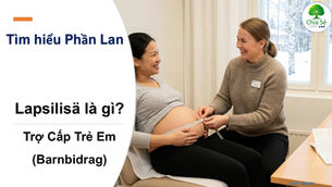 Kinh Nghiệm Sinh Con Ở Phần Lan: Từ Gói Hỗ Trợ Thai Sản Đến Chăm Sóc Tại Neuvola