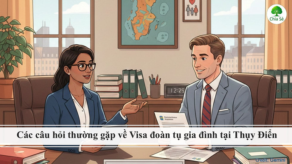 Visa đoàn tụ gia đình tại Thụy Điển