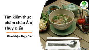 Tìm kiếm thực phẩm châu Á ở Thụy Điển