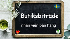 Mỗi ngày một từ: Butiksbiträde
