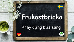 Mỗi ngày một từ - Frukostbricka
