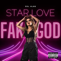 Cover art for Star Love by Pop Artist Solklee produced by Bad Wolf Records