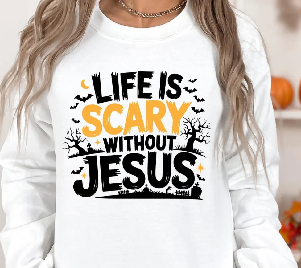 Life Is Scary Without Jesus – Christian Halloween T-shirt with spooky faith-based design