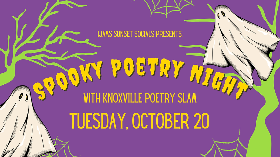 IJAMS SUNSET SOCIAL: Spooky Poetry Night at Ijams Nature Center