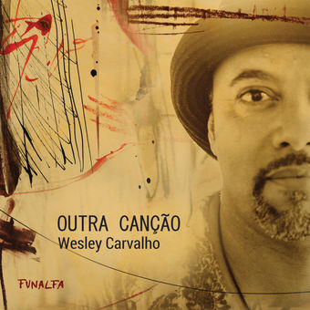 Outra canção: A leveza e a cumplicidade do som de Wesley Carvalho