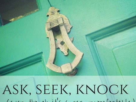 Ask, Seek, and Knock