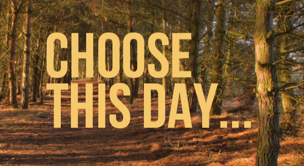 Choose This Day