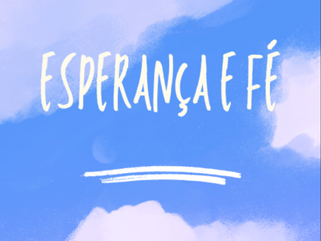 Esperança e Fé
