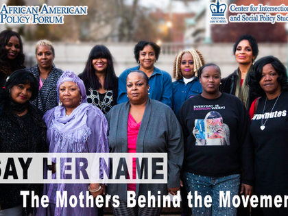 STATEMENT: SAY HER NAME | THE MOTHERS BEHIND THE MOVEMENT