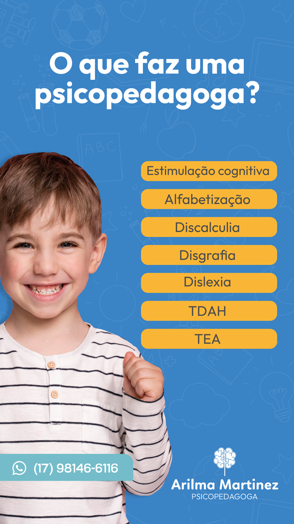 O que faz psicopedagoga - Story