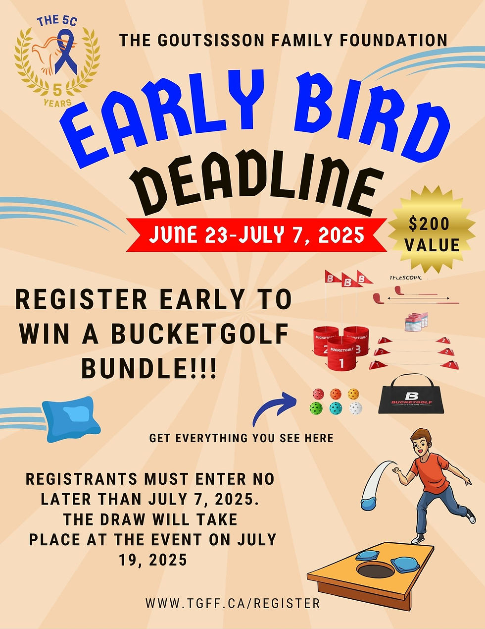 Flyer for "Early Bird Deadline" by Goutisson Family Foundation. Register by July 7, 2025, for a chance to win a BucketGolf bundle. Event: July 19, 2025.