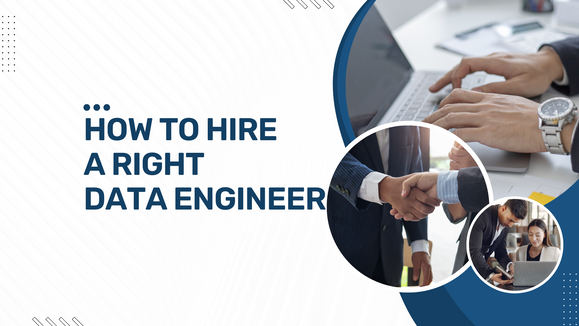 How to Hire a Right Data Engineer