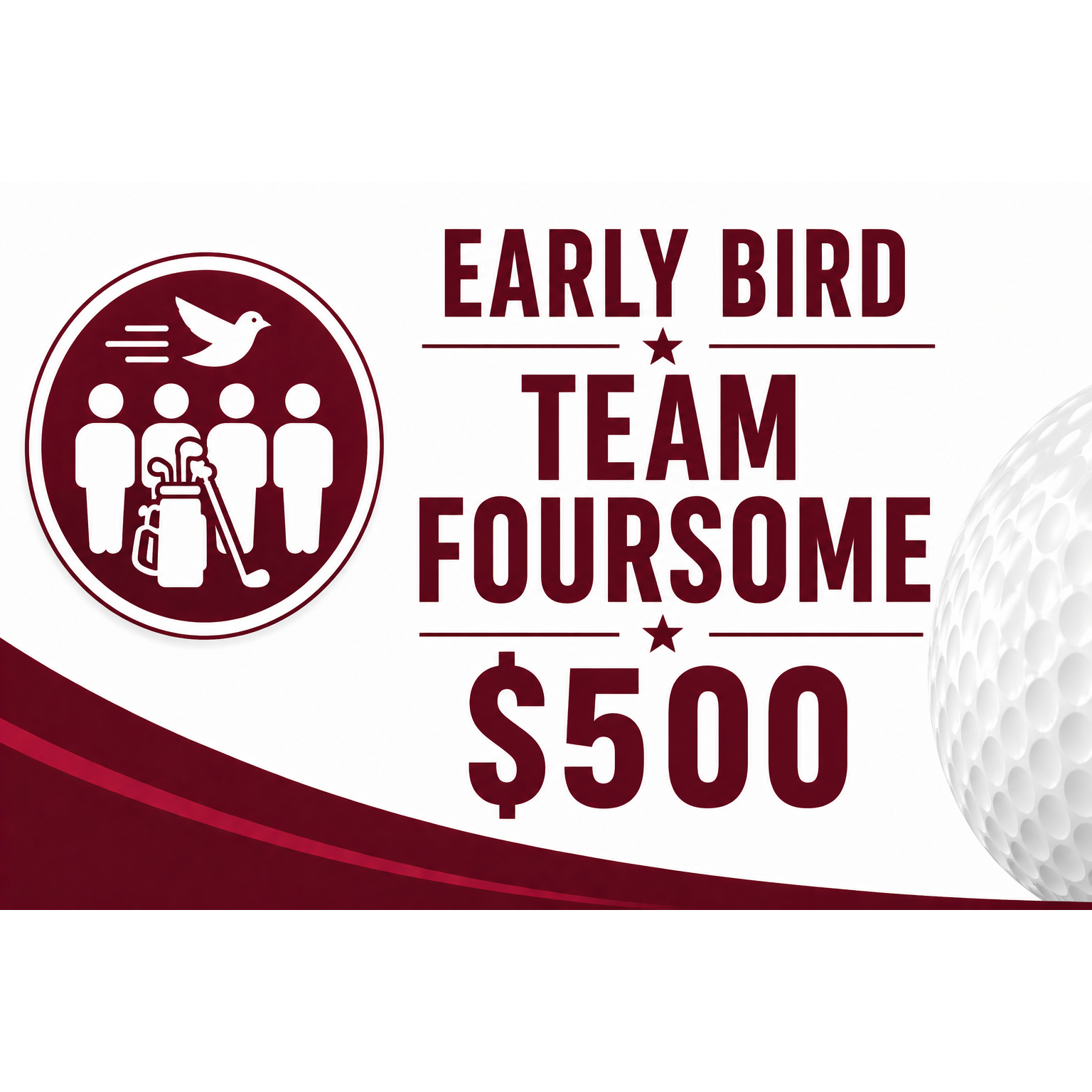 Early Bird Team Foursome