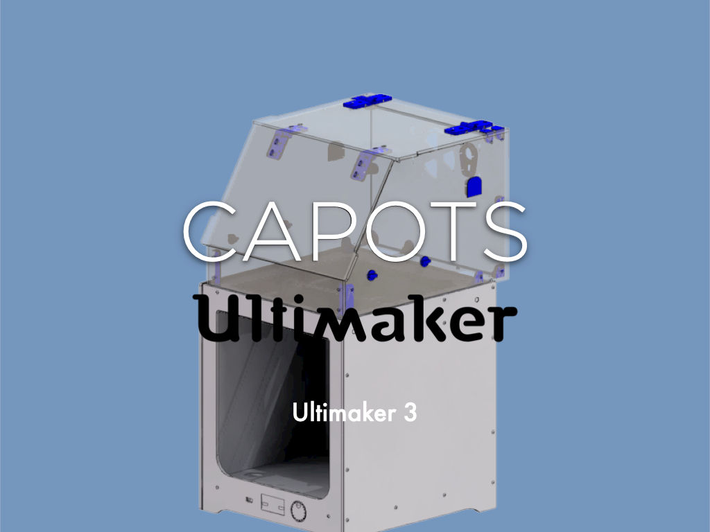 Capot Ultimaker 3