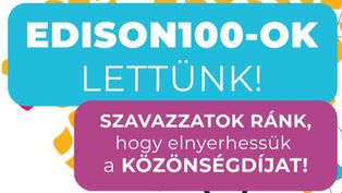 2025-ben is Edison100-asok vagyunk!