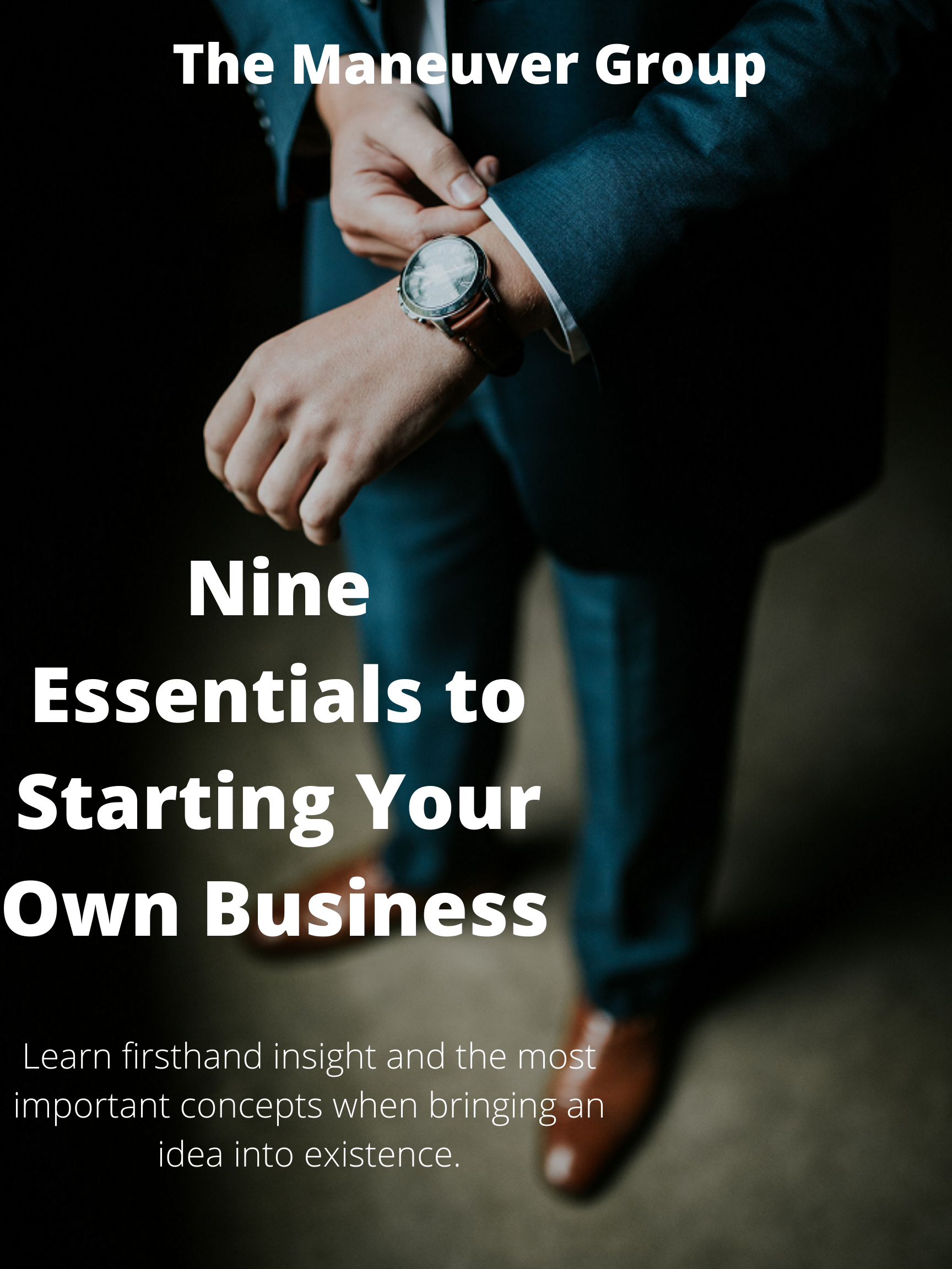 The Nine Essentials to Starting Your Own Business