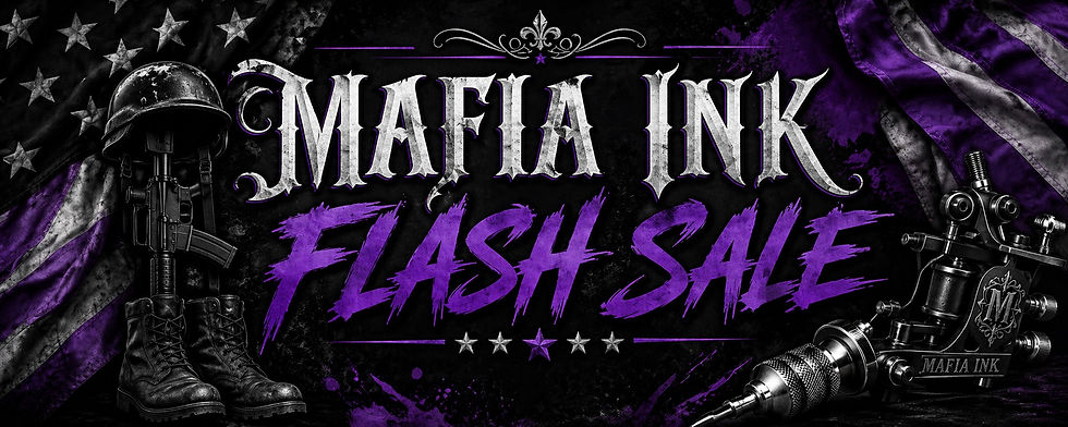 MAFIA INK MEMORIAL DAY FLASH TATTOO EVENT