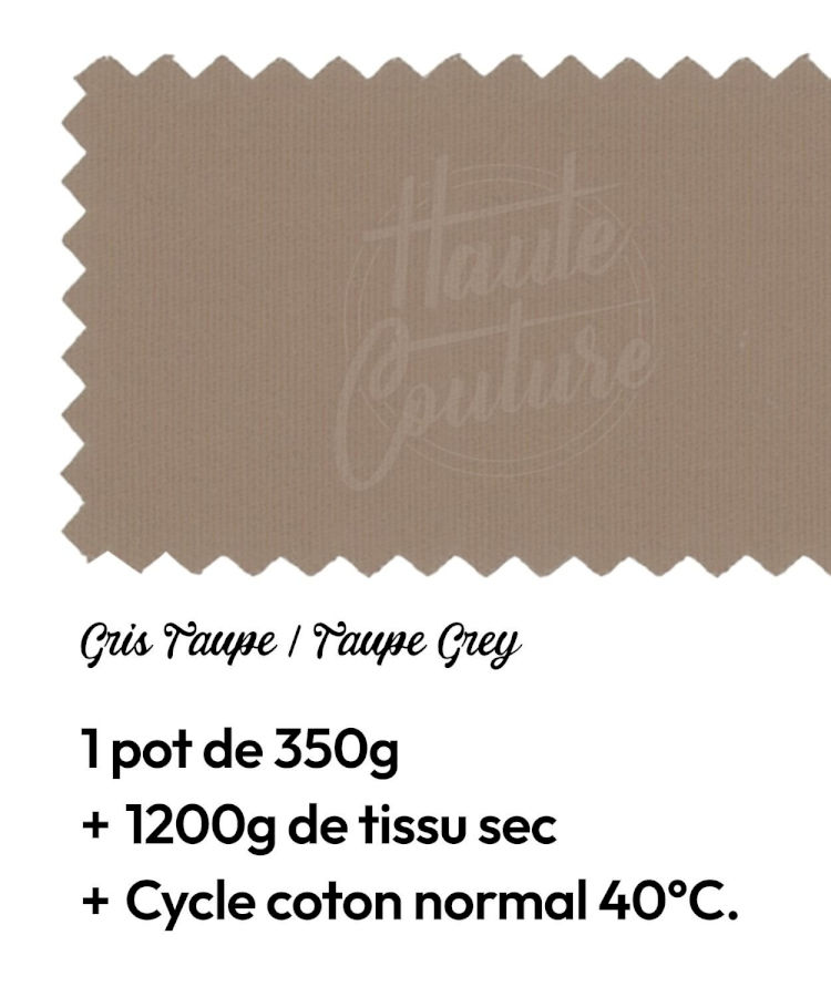 Miniature : TEINTURE HAUTE COUTURE TAUPE